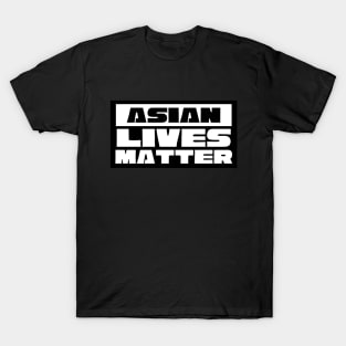 ASIAN LIVES MATTER T-Shirt